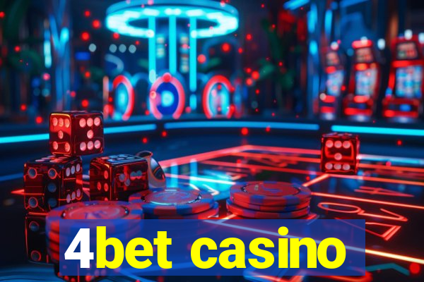 4bet casino